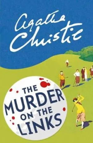 Agatha Christie: The Murder on the Links: Agatha Christie (Poirot) [2015] paperback