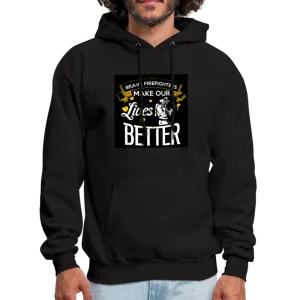 Brave Firefighters Make Our Lives Better Men's Hoodie