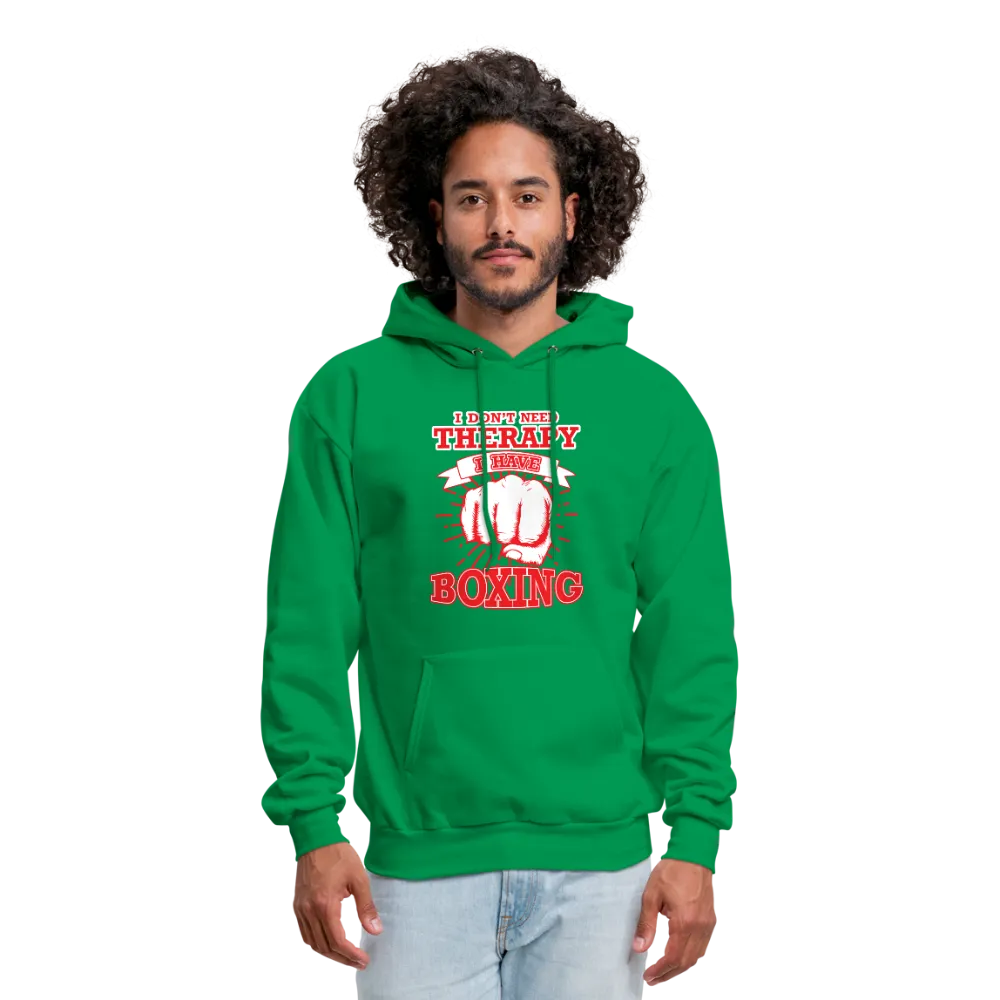 I Don't Need Therapy I Have Boxing Men's Hoodie