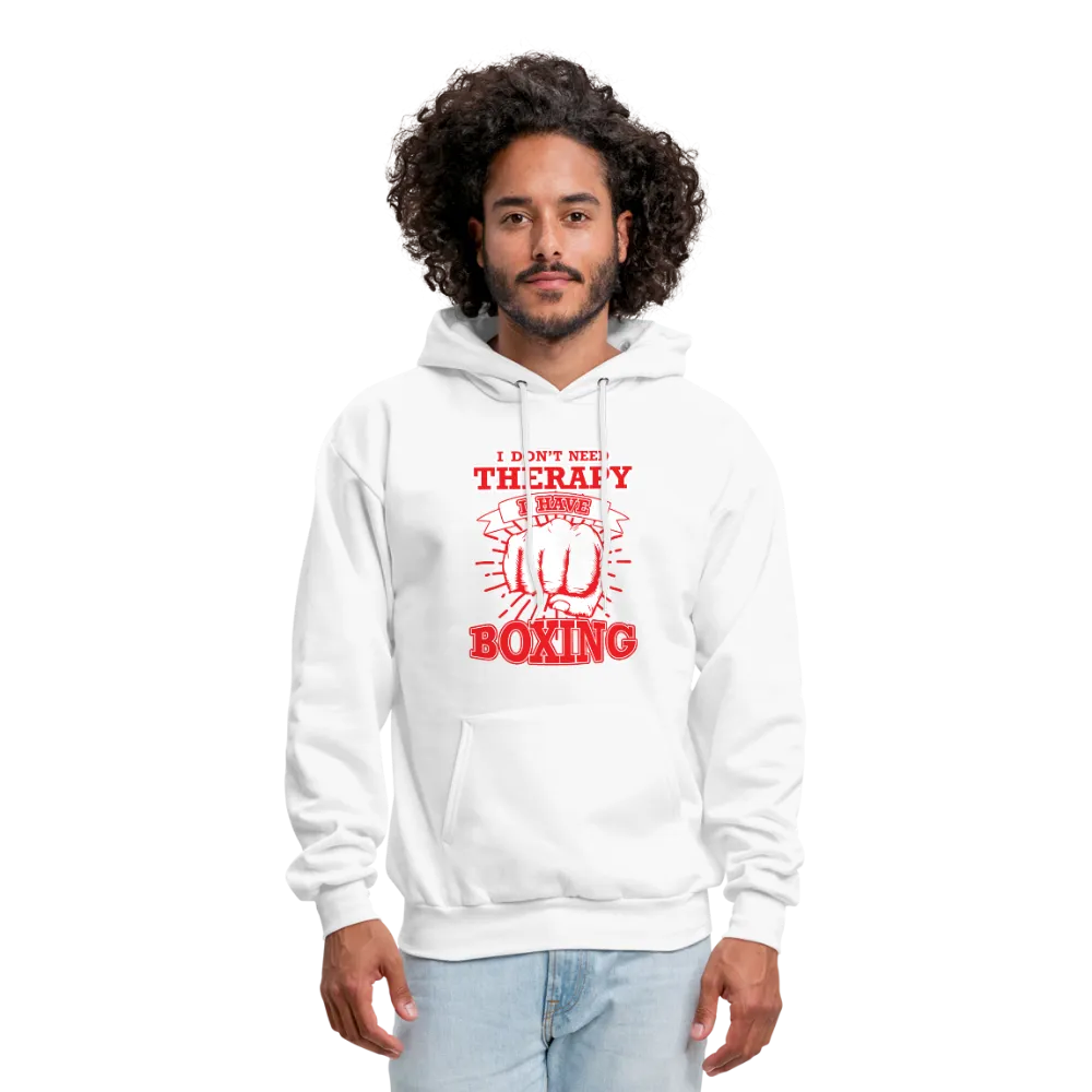 I Don't Need Therapy I Have Boxing Men's Hoodie