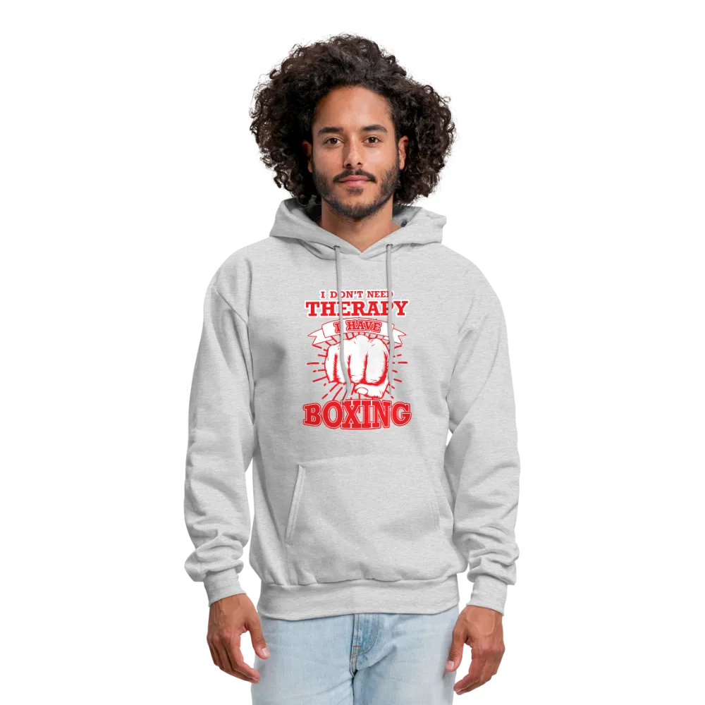 I Don't Need Therapy I Have Boxing Men's Hoodie