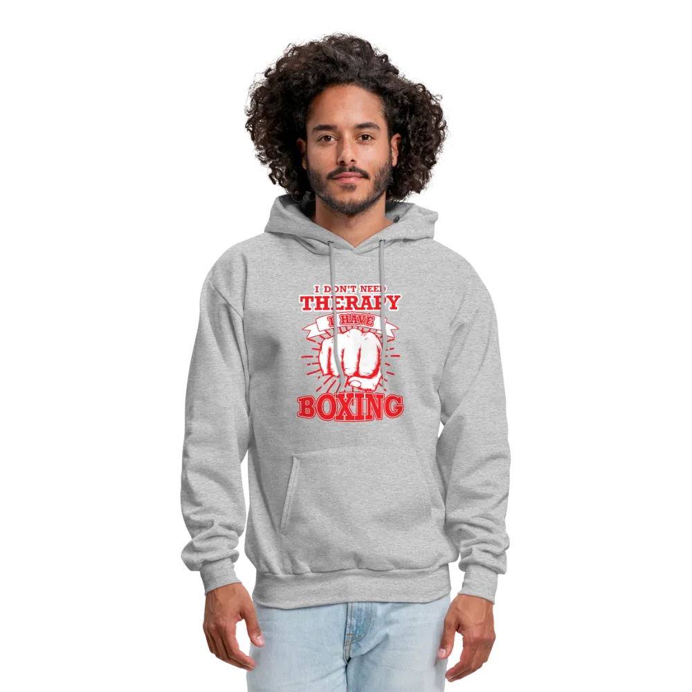 I Don't Need Therapy I Have Boxing Men's Hoodie