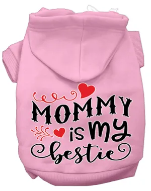 Mommy Is My Bestie Screen Print Dog Hoodie Light Pink L