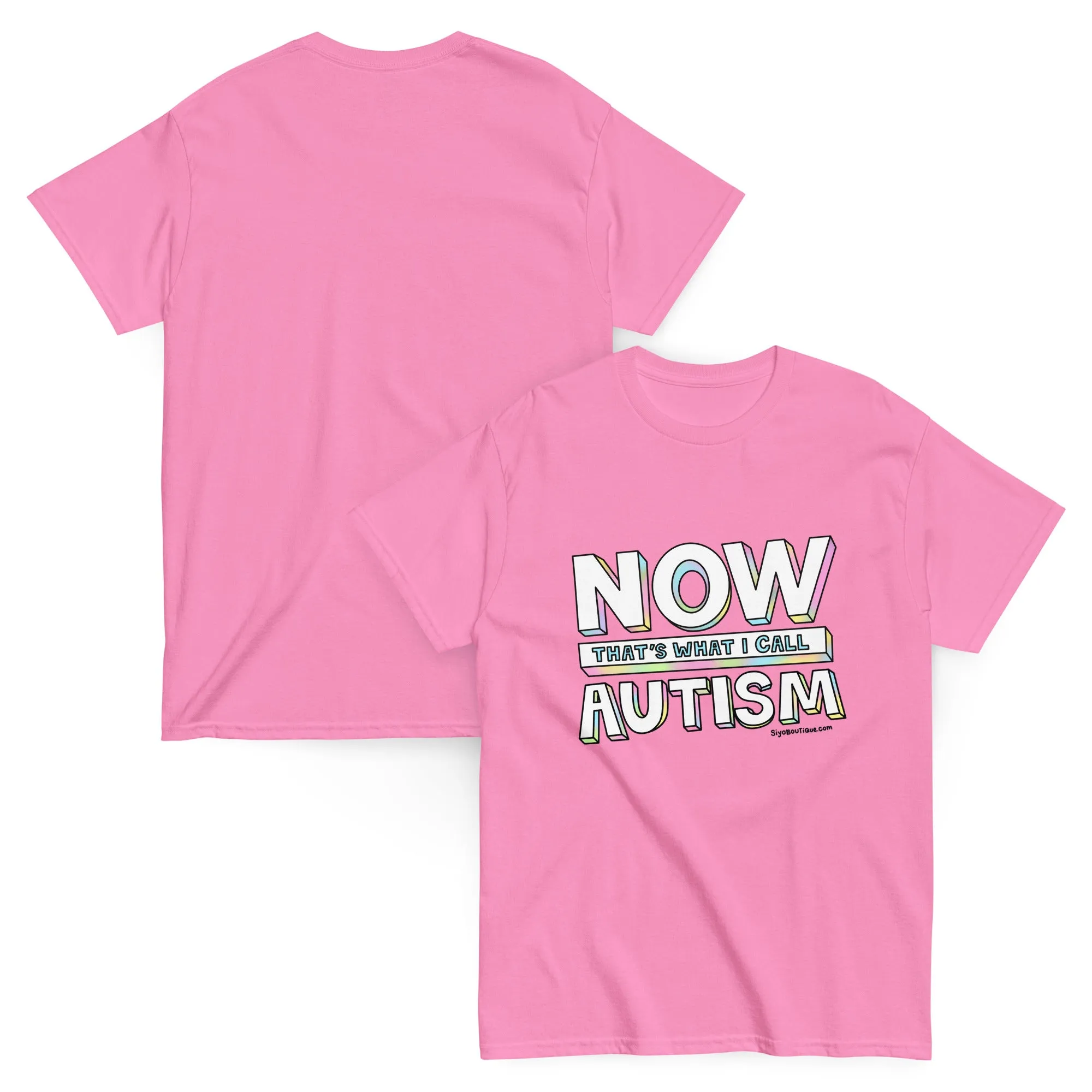 Now That's What I Call Autism T-Shirt