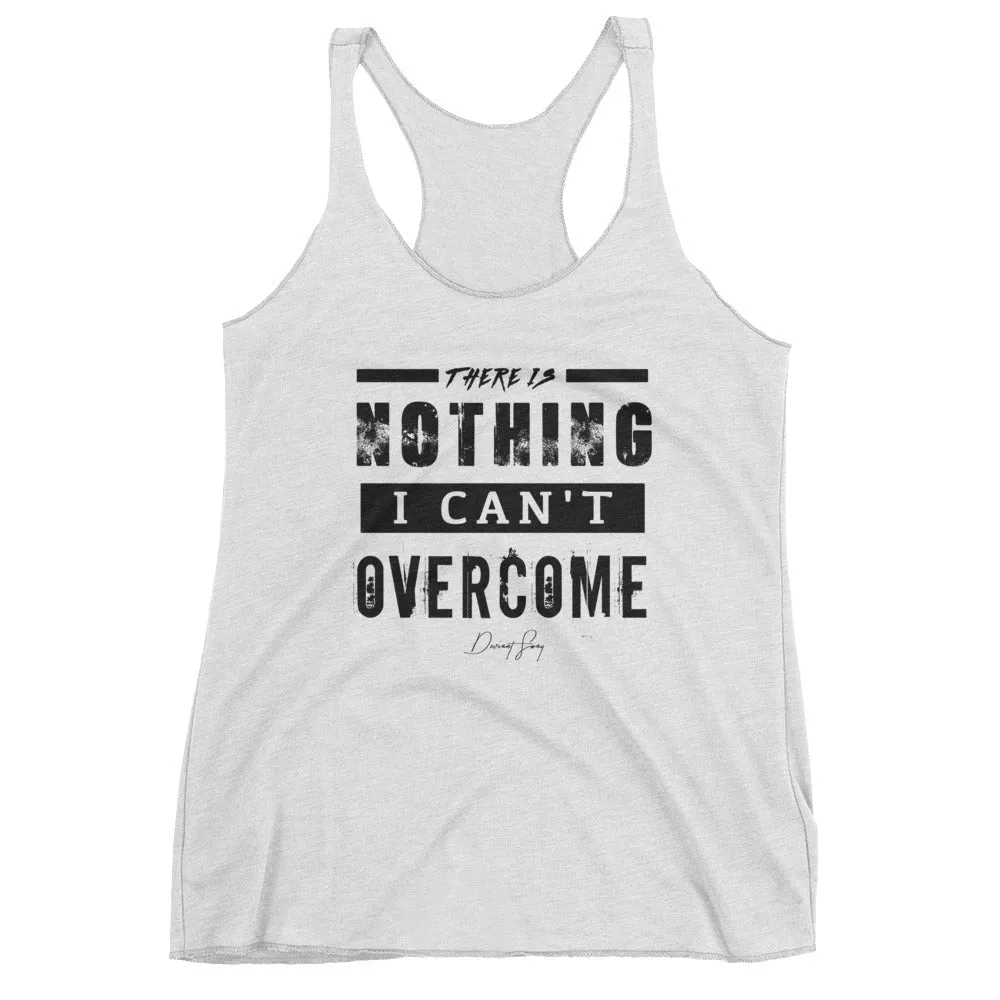Women's There is Nothing I Can't Overcome racerback tank